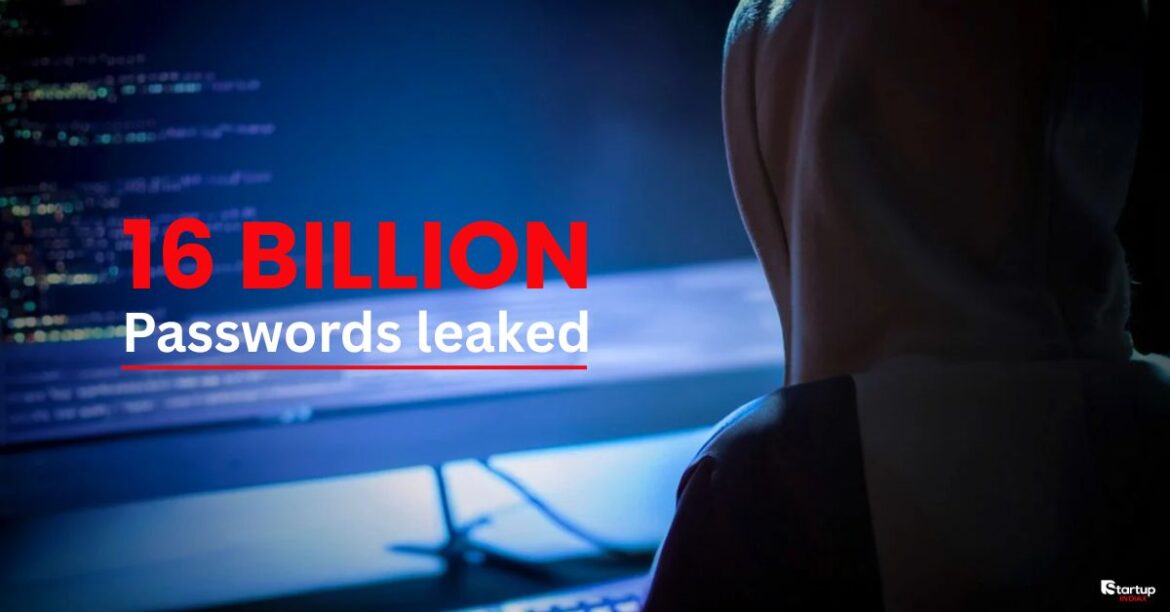 16 Billion Passwords Leaked: 5 Steps to Secure Your Digital Life - Startup Indiax