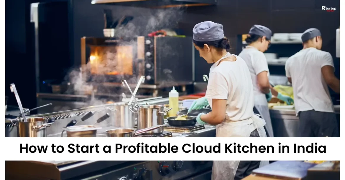How to Start a Profitable Cloud Kitchen in India