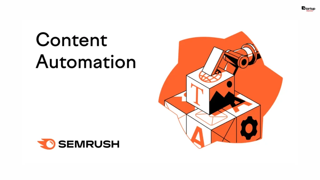 SEMrush - SEO and Content Marketing Automation
