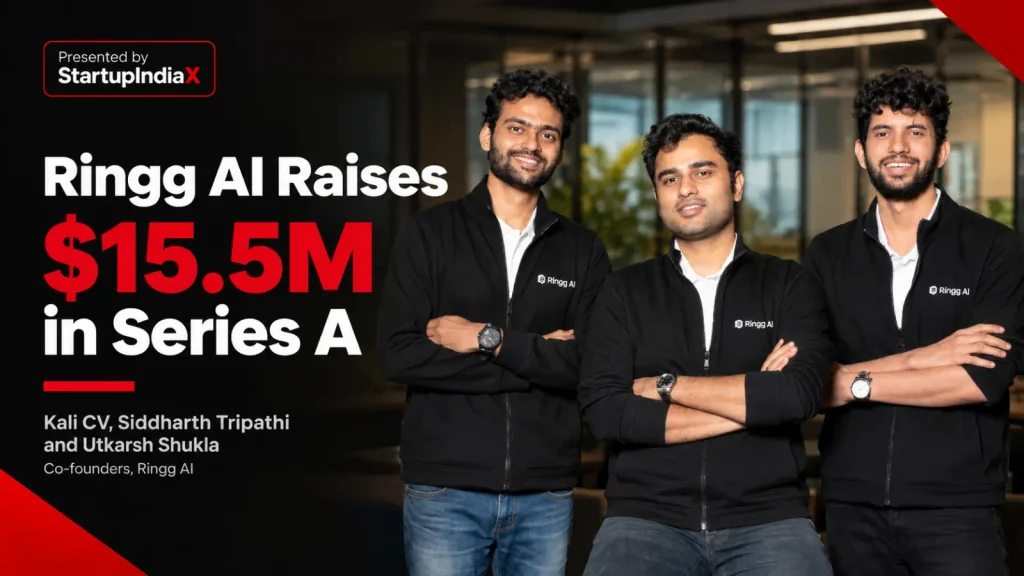 Ringg AI co-founders Kali CV, Siddharth Tripathi and Utkarsh Shukla, whose company raised $15.5 million in Series A funding